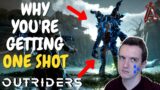 Outriders is BROKEN | Why You're Getting One Shot and How To Fix It