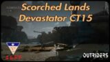 Scorched Lands Devastator CT15 – Outriders Expeditions