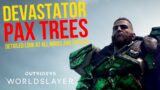 A Detailed look at DEVASTATOR PAX TREES | Outriders Worldslayer