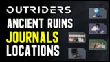 Outriders: Ancient Ruins – All Journal Locations