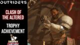 Outriders – Clash Of The Altered (Easy/Quick Method) Trophy/Achievement