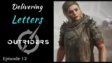 Outriders | Delivering Letters | Role Play Let's Play Episode 12