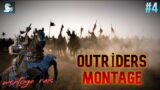 Outriders Montage#4 I Only Ranked I Conqueror's Blade