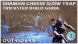 Outriders | New Horizon | Slow Trap Shaman Cheese Trickster Build | Endgame Guide | 1440P 60FPS