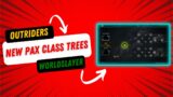 Outriders Worldslayer: New PAX Class Trees Technomancer, Pyromancer, Devastator and Trickster