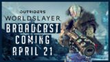Outriders Worldslayer Reveal Coming April 21