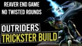 SOUL REAVER Trickster End Game Build – OUTRIDERS