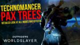 A Detailed look at TECHNOMANCER PAX TREES | Outriders Worldslayer