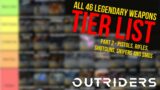 All 46 Legendary Weapons Tier List Part 2 – Outriders New Horizon