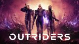 Let's play Outriders  1#