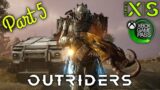 OUTRIDERS 2022 Xbox Series S Gameplay Walkthrough Part 5 Dedication FULL GAME No Commentary