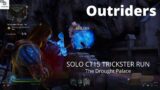 OUTRIDERS… solo trickster run, CT15.. DRAUGHT PALACE