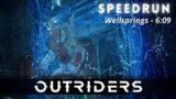 Outriders New Horizon (Speedrun) – Wellsprings – 6:09
