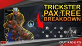 Outriders WorldSlayer | NEW TRICKSTER PAX SKILL TREE BREAKDOWN!