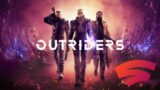 Trying Outriders on Stadia (No mic)