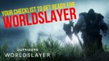 What to do before the Worldslayer expansion launches | Outriders Worldslayer