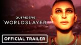Outriders Worldslayer – Official Launch Trailer