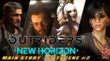 OUTRIDERS – MAIN STORY – CUTSCENE PT. 2 – [PC]
