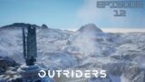 OUTRIDERS PS4 playthrough Part 12 Radio Frequency Eagle Peaks (4K 60Pro)