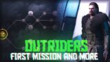 OUTRIDERS WORLDSLAYER DLC FIRST MISSION AND MORE!!!