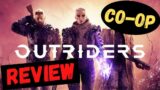 Outriders Coop review – Co-op Gameplay Review