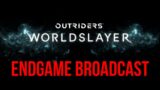 Outriders Endgame Broadcast