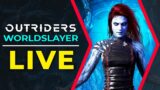 Outriders Worldslayer Endgame Live