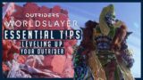 Outriders Worldslayer Essential Tips 3: Leveling up your Outrider