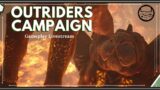 Outriders base-game story progress