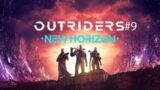 Outriders playthrough #9