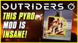 THIS ONE PYRO MOD GIVES 80% DAMAGE INCREASE! | Outriders Legendary Mod Showcase