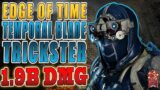 EDGE OF TIME – TEMPORAL BLADE TRICKSTER BUILD – 1.9B DMG – OUTRIDERS WORLDSLAYER – [PC]