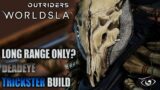 IS THE DEADEYE GEAR SET WORTH USING IN OUTRIDERS WORLDSLAYER?
