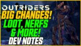 LOOT CHANGES, BUILD ADJUSTMENTS & MORE! // Outriders Worldslayer Dev Notes!