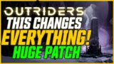 MASSIVE PATCH! Huge Rebalancing, Nerfs & Endgame Changes // Outriders Worldslayer