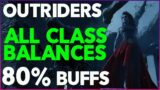 OUTRIDERS: ALL CLASS BALANCES