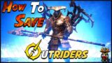 OUTRIDERS Has Some BIG Problems & Here Is How To Fix Them