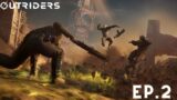 OUTRIDERS NEW HORIZON –  EP 2 (JUEGO COMPLETO)