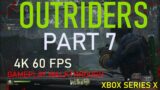 OUTRIDERS  PART 7
