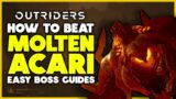 Outriders – How to Defeat the MOLTEN ACARI (Boss Guide)