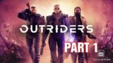 Outriders PC Walkthrough Gameplay Part 1