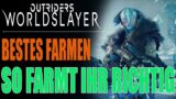 Outriders Worldslayer Guide – FARM GLITCH – So farmt Ihr richtig – BESTE FARM METHODE