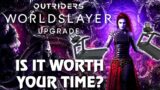 Outriders Worldslayer – Is it worth your time?