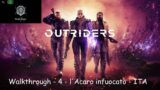 Xbox Game Pass : Outriders – Walkthrough 4 – ITA – l'Acaro infuocato