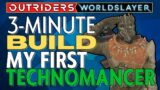 3-Minute Build – My First Technomancer – Outriders Worldslayer