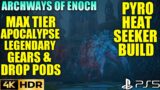 Archways of Enoch T-40 OUTRIDERS WORLDSLAYER Pyromancer Heat Seeker Build PS5 Gameplay 4K HDR 60FPS