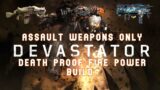 Death proof firepower build Assault weapons only 2022 (Outriders)