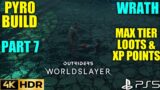 Max Level Gears Wrath OUTRIDERS WORLDSLAYER Ending Pyromancer Build Gameplay PS5 4K 60FPS HDR Part 7