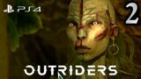 OUTRIDERS JUEGO COMPLETO Parte 2 60fps PS4 2022 @Square Enix