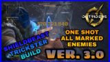 OUTRIDERS – One Shot Kills All Marked Enemies Ver. 3.0 – Shieldbeast Trickster Build